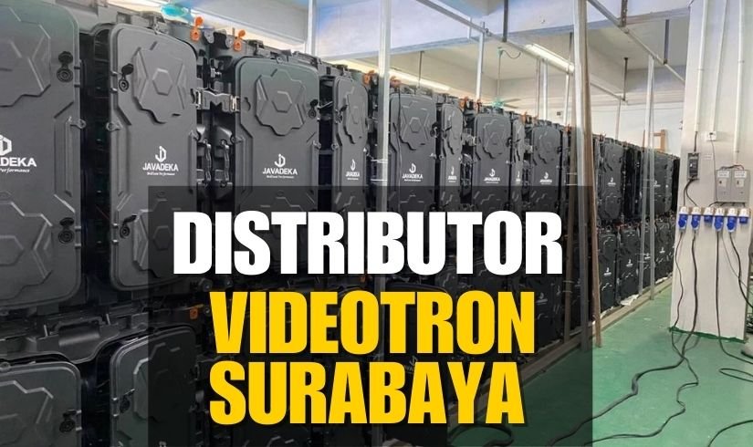 Distributor Videotron Surabaya Terpercaya